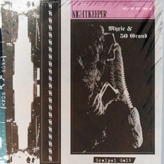 Nightkeeper ft. Fifty Grand (prod. 3m shadow)