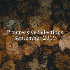 Progressive Selections | September 2019