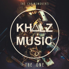 The Chainsmokers _ The One _ Electro  [KHALZ MUSIC]