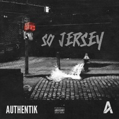 Authentik- So Jersey (So Brooklyn Remix)