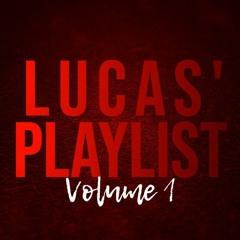 Lucas' Playlist V1