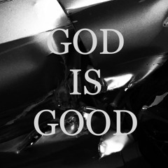 GOD IS GOOD (prod. DRellOnTheTrack)
