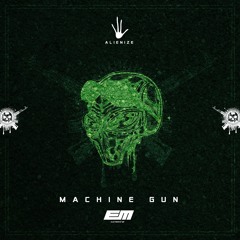 Alienize - Machine Gun