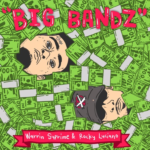 BIG BANDZ (feat. Rocky Luciano)