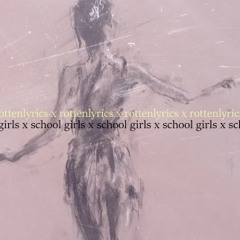 гнилаялирика - School Girls