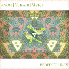 Perfect Lines - Anon8924 f. Yukari & Myrh