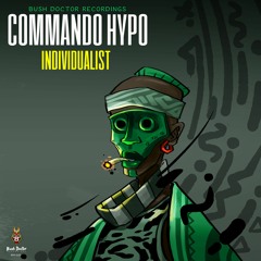 Individualist - Commando Hypo(Buddynice Redemial Dub)