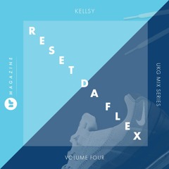 Reset Da Flex - Vol.4 - KELLSY