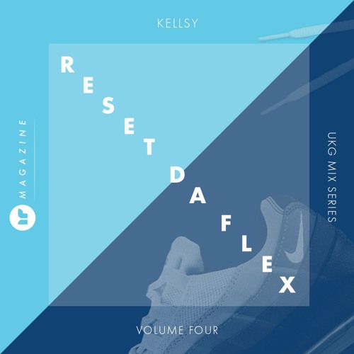 Reset Da Flex - Vol.4 - KELLSY