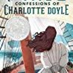 DOWNLOAD The True Confessions of Charlotte Doyle (Scholastic Gold)