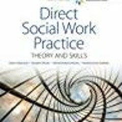 DOWNLOAD Empowerment Series Direct Social Work Practice Theory and Skills
