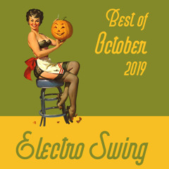 Best of Electro Swing Mix - October 2019