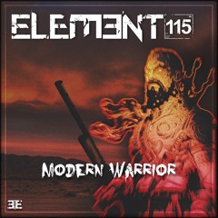 Element 115 - Modern Warriors