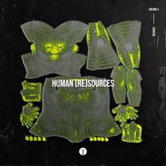 HUMAN [RE]SOURCES VOL. 3 🌍