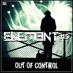 Element 115 - Out Of Control