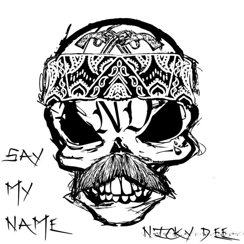 NICKY DEE - CHICANO HIP HOP - SAY MY NAME