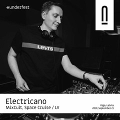 Electricano (LV) @ RTS.FM x UNDER Festival 2019 (Riga:LV)