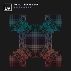 Wilderness - Insanity