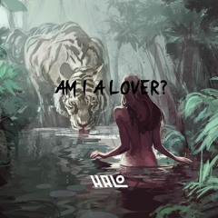 Am I A Lover?