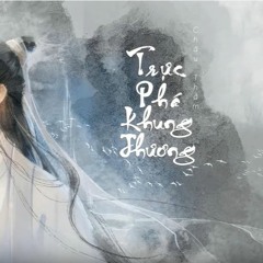 Trực Phá Khung Thương - Châu Thâm -- 周深 - 直破苍穹