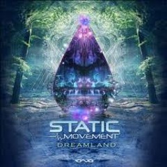 Dreamland – Static Movement