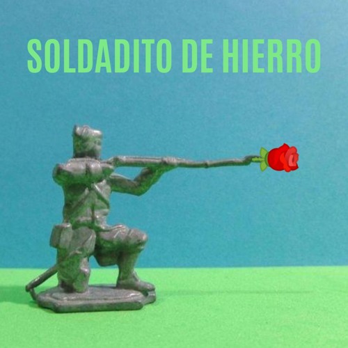 Stream Soldadito de Hierro by Alex Palomo | Listen online for free on  SoundCloud