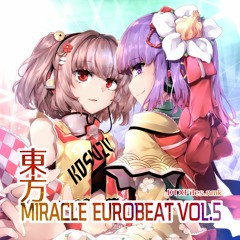 東方MIRACLE EUROBEAT Vol.5 TeaserMix Nonstop by sato.