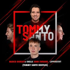 Marco Borsato, Snelle, John Ewbank - Lippenstift (Tommy Santo Bootleg)