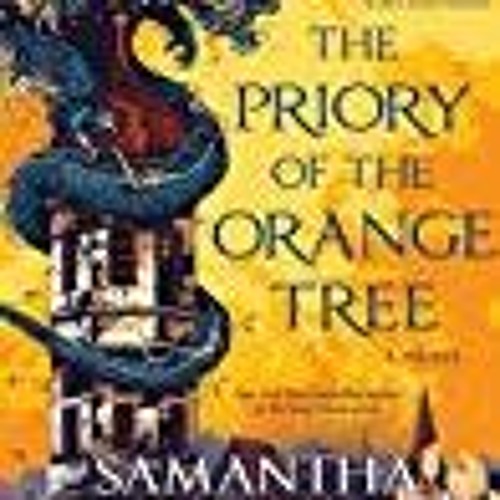 The Priory Of The Orange Tree Audiobook Free Download Stream DOWNLOAD The Priory of the Orange Tree from IleneChen | Listen