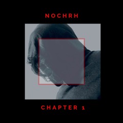 Nochrh - Olympia (Intro To Chapter 2)