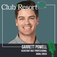 Garrett Powell, Assistant Golf Professional at Shoal Creek and a Contestant on The Bachelorette