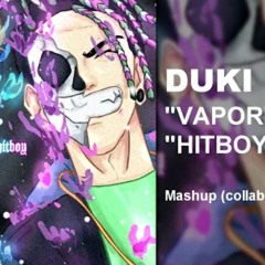 DUKI X KHEA - VAPORBOY (MASHUP)