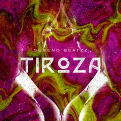TIROZA (Original Mix 2019)