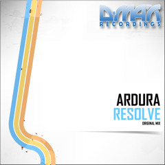 DMAX578 : Ardura - Resolve (Original Mix)