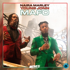 Naira Marley X Young John - Mafo