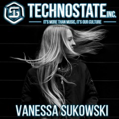 Vanessa Sukowski @ Technostate Inc. Radio Showcase #137 [DIESEL.FM]