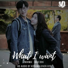[8D🎧] What I Want (OST Mad Dog Pt.2 )kdrama ost