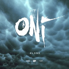 ONI "Alone"