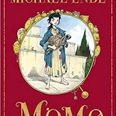 Momo By Michael Ende (Chapter One)