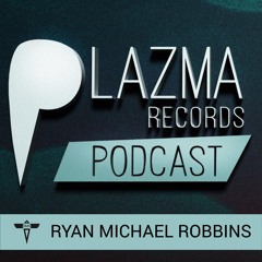 Plazma Records Podcast - Episode #348