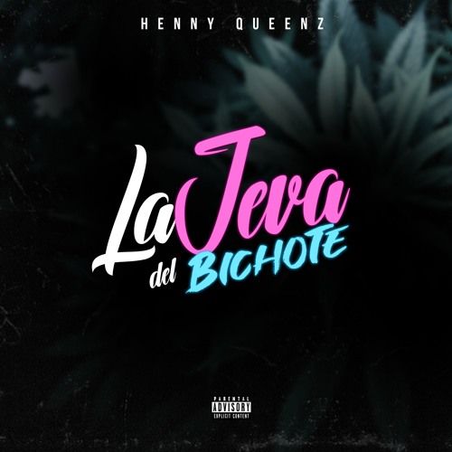 La Jeva Del Bichote (Prod. Derry EIM)