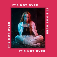 Its Not Over - Master