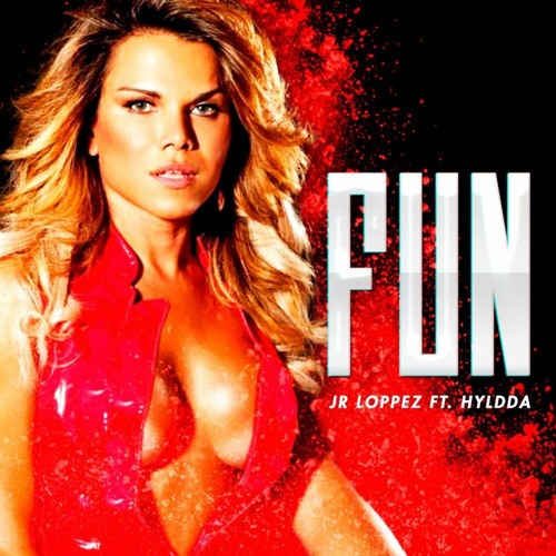 Jr Loppez Ft Hyldda - Fun (Original Mix)