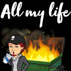 All My Life