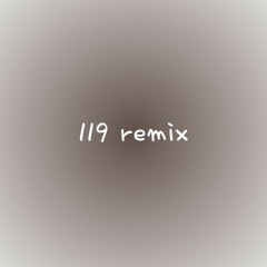 119 Remix