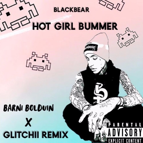 BlackBear - Hot Girl Bummer (Mawly Piñata)(Remix)