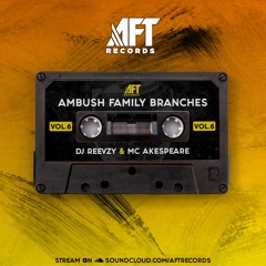 Ambush Family Branches Vol 6: Reevzy & Akespeare