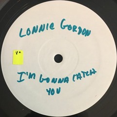Lonnie Gordon - Gonna Catch You [Lukas Remix]