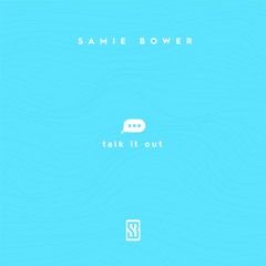 Talk It Out [Prod. SoundsByMoon]