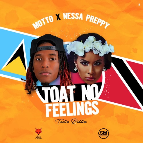 TOAT NO FEELINGS - Motto x Nessa Preppy x Teamfoxx [ Toatin Riddim ] ' Groovy Soca 2020 '